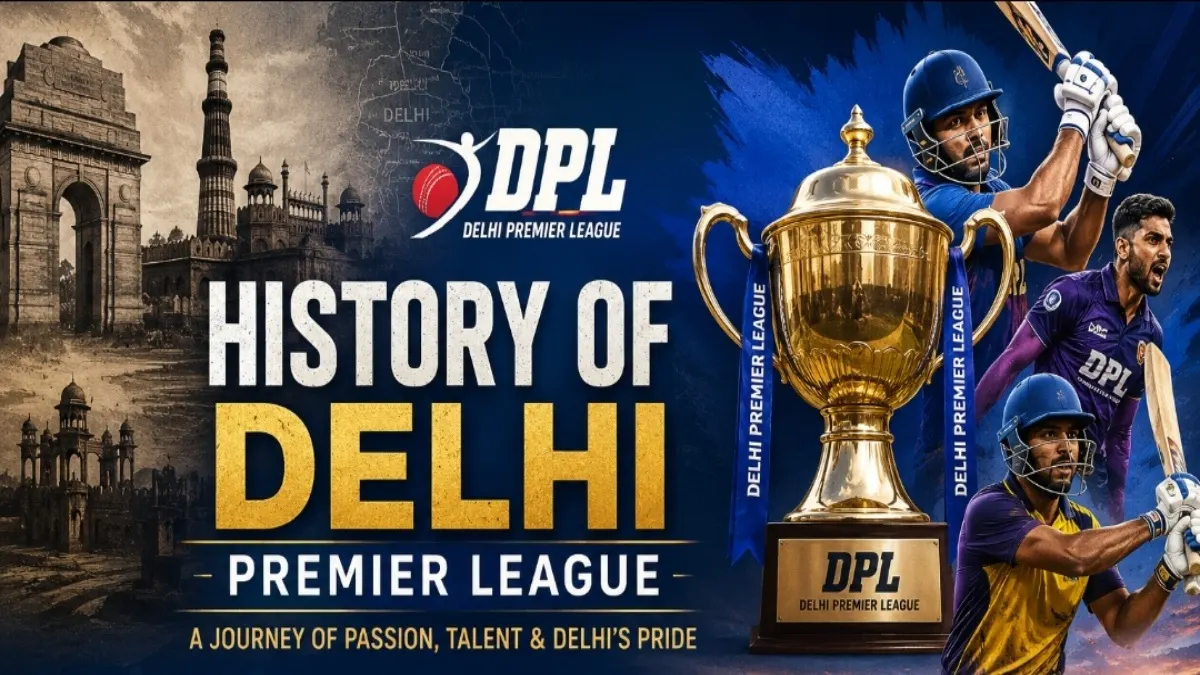 Inside the History of the DPL: How Delhi’s Biggest T20 League Changed Indian Domestic Cricket